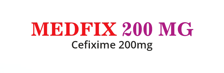 MEDFIX 200 MG - Cefixime 200 mg